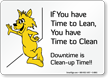 Downtime Is Clean-Up Time Sign