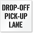 Drop Off Pick Up Lane Pavement Stencil