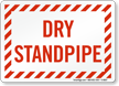 Dry Standpipe Fire and Emergency Sign