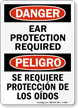 Bilingual OSHA Danger Ear Protection Required Sign