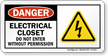 Electrical Closet Do Not Enter OSHA Danger Sign