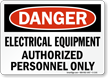 Best Selling Electrical Equipment Authorized Personnel Danger Sign