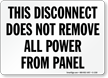 Disconnect Does Not Remove All Power Sign