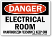 Electrical Room Unauthorized Personnel Keep Out Sign