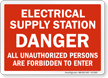 Danger Electrical Supply Station Safety Sign