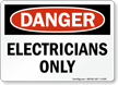 Danger Electricians Sign