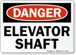 OSHA Danger Elevator Shaft Sign