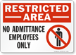 Restricted Area Admittance Employees Sign