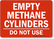 Empty Methane Cylinders, Do Not Use Sign
