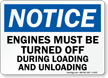 Notice Engines Must Be Turned Off Sign