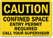 Caution Confined Space Permit Required Sign