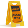 Explosives, Do Not Enter Standing Floor Sign