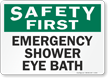 Emergency Shower Eye Bath Sign