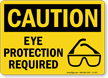Eye Protection Required OSHA Caution Sign