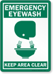 Emergency Eyewash Keep Area Clear Sign