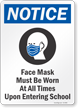 Face Mask Must Be Worn Upon Entering School Sign