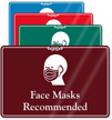 Face Masks Recommended ShowCase Sign