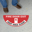 Fire Door Exit Keep Area Clear Semicircle Floor Sign