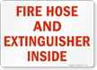 Fire Hose Extinguisher Inside Sign