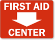 First Aid Center Sign