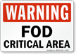 FOD Critical Area Warning Sign