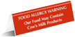 Food May Contain Cow's Milk Tent Sign