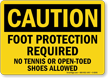 No Tennis Or Open-Toed Shoes Allowed Sign