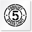 Forklift Speed Limit 5 Stencil