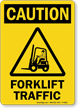 Forklift Traffic OSHA Caution Sign