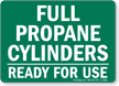 Full Propane Cylinders Ready Sign