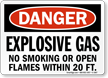 Explosive Gas No Smoking Or Open Flames Sign
