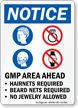 GMP Area Ahead Hairnets Beard Nets Required Sign