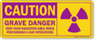 Grave Danger High Radiation Area Label