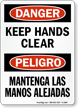 Danger Keep Hands Clear Bilingual Sign
