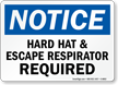 Hard Hat and Escape Respirator Required Sign