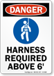 Harness Required Above 6 Feet Sign
