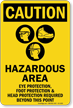 Hazardous Area Protection Required Caution Sign