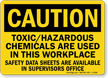 Caution Toxic Hazardous Chemicals Data Sign