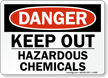 Danger: Keep Out Hazardous Chemicals