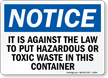 Hazardous Toxic Waste Disposal Law Notice Sign