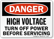 Danger Hazardous Voltage Turn Off Power Sign