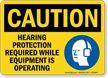 Hearing Protection Required While Equipment Operating Sign