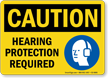 Hearing Protection Required Caution Sign