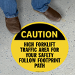 High Forklift Traffic Area Follow Footprint Floor Sign