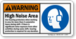 High Noise Area ANSI Warning Sign