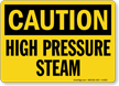 Caution High Pressure Steam Sign
