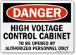 High Voltage Control Cabinet OSHA Danger Sign