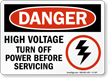 Danger High Voltage Turn Off Power Sign