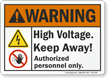 High Voltage Keep Away ANSI Warning Sign
