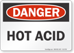 Hot Acid OSHA Danger Sign